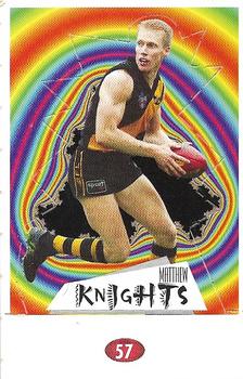 1997 Select AFL Stickers - Stand Ups #57 Matthew Knights Front